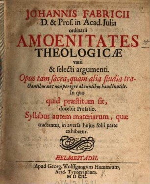 Amoenitates Theologicae varii et selecti argumenti