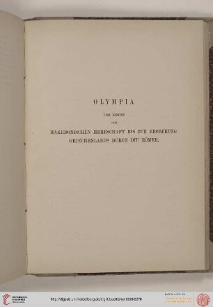 Olympia vom Beginn der Makedonischen Herrschaft bis zur Eroberung Griechenlands durch die Römer