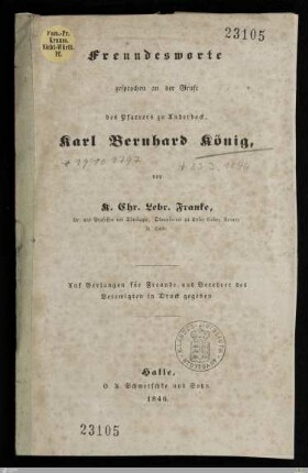Freundesworte gesprochen an der Gruft des Pfarrers zu Anderbeck, Karl Bernhard König