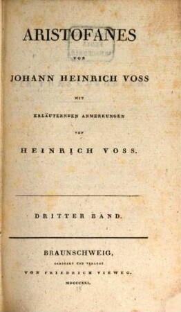 Aristofanes : in drei Bänden, 3. [Inhalt: I. Die Thesmoforien, II. Die Frösche, III. Die Weiberherrschaft, IV. Plutos]