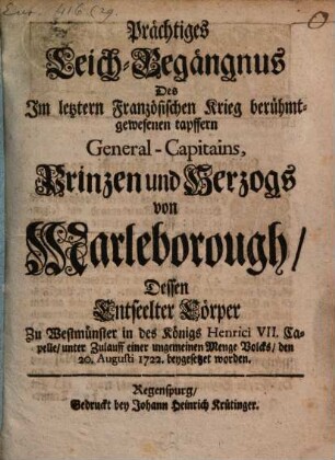 Prächtiges Leich-Begängnus des ... Herzogs von Marleborough ... zu Westmünster ... d. 20. August 1722