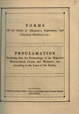 Forms of the oaths of allegiance, supremacy and canonical obedience, &c.