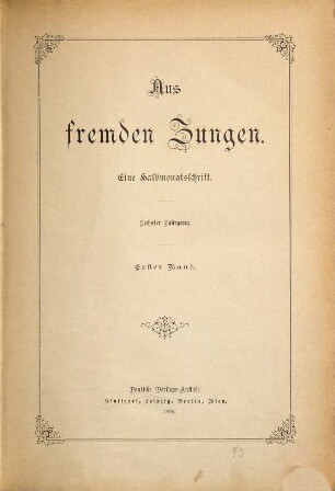 Aus fremden Zungen : Zeitschr. für d. moderne Erzählungslitteratur d. Auslandes. 6,1. 1896