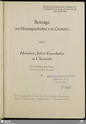 Hundert Jahre Eisenbahn in Chemnitz
