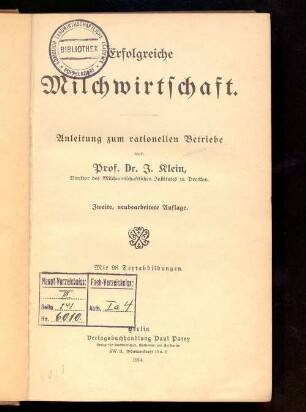 Erfolgreiche Milchwirtschaft : Anleitung zum rationellen Betriebe