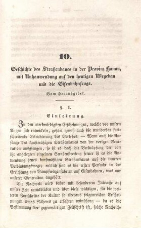 10. Geschichte des Straßenbaues in der Provinz Hanau, mit Nutzanwendung auf den heutigen Wegebau und die Eisenbahnfrage.
