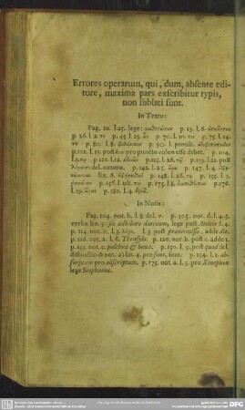 Errores operarum, qui, dum, absente editore, maxima pars exscriptur typis, non sublati sunt