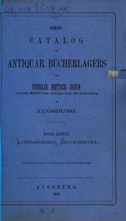 Catalog der ... Antiquariats-Buchhandlung Fidelis Butsch in Augsburg : [Bis Nr. 15.]: Birett, Wilh.: Verzeichniß gebundener Bücher ... = Catal. III, 5. 114