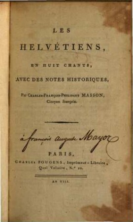 Les Helvétiens : en huit chants, avec des notes historiques