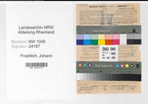 Entnazifizierung Johann Froehlich , geb. 29.06.1888 (Bahnsekretaer)