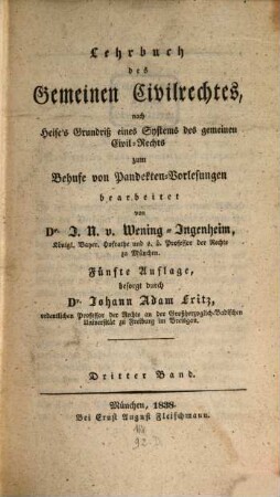 Lehrbuch des gemeinen Civilrechtes : nach Heise's Grundriß eines Systems des gemeinen Civilrechtes zum Behuf von Pandecten-Vorlesungen, 3