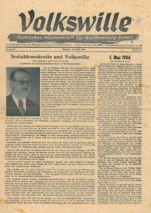"Volkswille Politisches Wochenblatt für Württemberg-Baden" Nr.1, Stgt., Mit Geleitwort von Fritz Ulrich: "Sozialdemokratie und Volkswille"