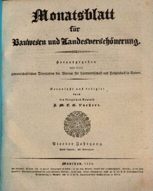 Monatsblatt für Bauwesen und Landesverschönerung : herausgegeben von einer gemeinschaftlichen Deputation der Vereine für Landwirthschaft und Polytechnik in Baiern. 4, 4. 1824