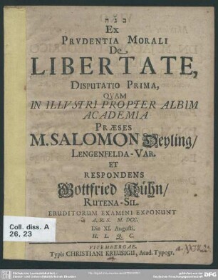 1: Ex prudentia morali de libertate, disputatio ...