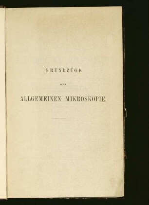 Grundzüge der allgemeinen Mikroskopie