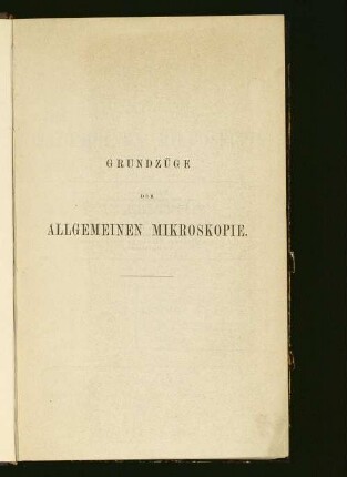 Grundzüge der allgemeinen Mikroskopie