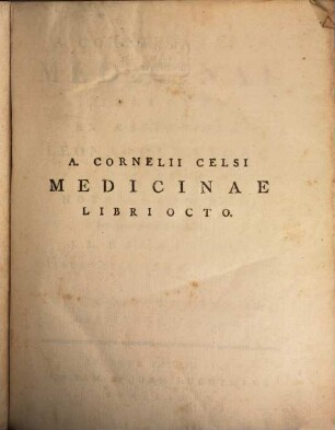 A. Cornelii Celsi Medicinae Libri Octo