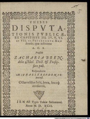 Theses Dispvtationis Pvblicae, Ex Capitibvs III. IV. V. VI. Et VII. II. Physicorum Aristotelis