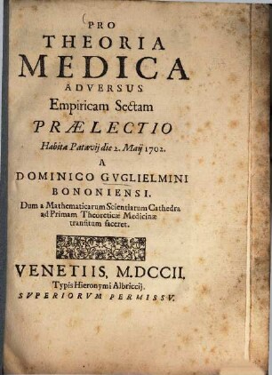 Pro theoria medica adversus empiricam sectam : praelectio