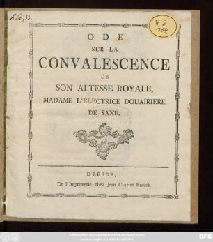 Ode Sur La Convalescence De Son Altesse Royale, Madame L'Electrice Douairiere De Saxe