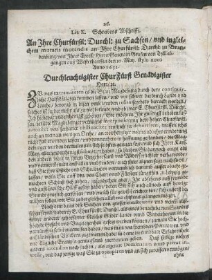 Lit: K. Schreibens Abschrifft. An Ihre Churfürstl: Durchl: zu Sachsen/ und ingleichem ... an Ihre Churfürstl: Durchl: zu Brandenburg/ von Ihrer Excell: Herrn Generaln Grafen von Tylli ...