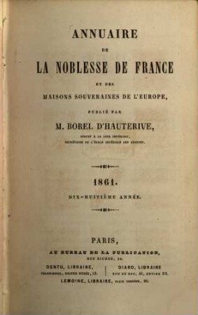 Annuaire de la noblesse de France et des maisons souveraines de l'Europe. 18, 18. 1861