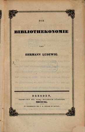 Zur Bibliothekonomie : Festgabe zur vierten Säkularfeier der Erfindung der Buchdruckerkunst