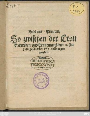 Friedens-Puncten/ So zwischen der Cron Schweden und Dennemarck/ den 13. Augusti geschlossen und vollnzogen worden