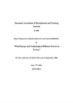 Wind Energy And Technological Diffusion Process In Turkey