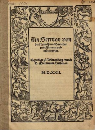 Ain Sermon von der Hymelfart Marie der junckfrawen und muter gotes : Gepredigt zu Wittemberg