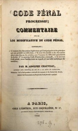 Code pénal progressif : commentaire sur la loi modificative du Code pénal