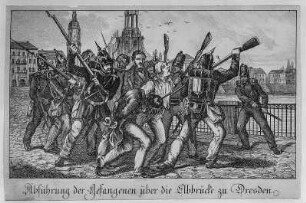 Abführung der Gefangenen über die Elbbrücke zu Dresden 1849