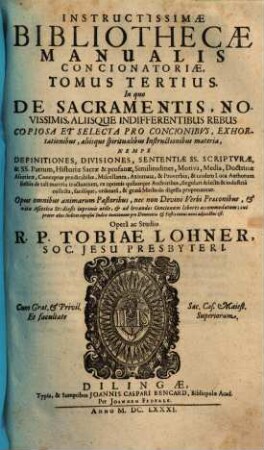 Instructissima bibliotheca manualis concionatoria. 3, De sacramentis