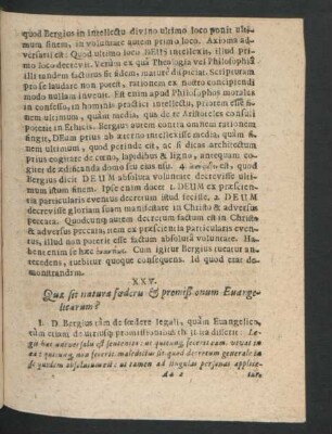 XXV. Quae sit natura foedera & promißionum Evangelicarum?