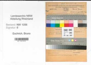Entnazifizierung Bruno Eschrich , geb. 05.07.1906 (Kraftfahrer)