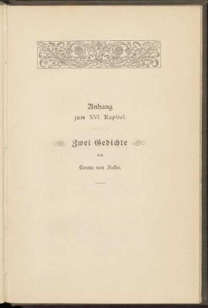 Anhang zum XVI. Kapitel. Zwei Gedichte von Emma von Falke.