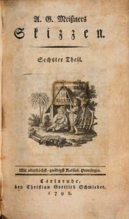 A. G. Meißners Skizzen, 6