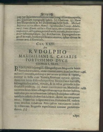 Cap. XXIV. De Rudolpho Maximiliani I, Caesaris Fortissimo Duce Georgii I. Filio