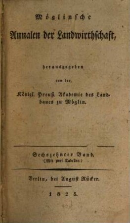Möglinsche Annalen der Landwirthschaft. 16, 16. 1826
