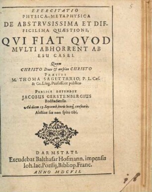 Exercitatio Physica-Metaphysica De Abstrusissima Et Difficilima Quaestione, Qui Fiat Quod Multi Abhorrent Ab Esu Casei