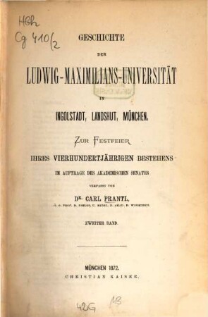 Geschichte der Ludwig-Maximilians-Universität in Ingolstadt, Landshut, München : zur Festfeier ihres vierhundertjährigen Bestehens ; im Auftrage des Akademischen Senates, 2. Urkunden