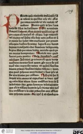 Proinde quia timorate conscientie scire vellent in quolibet casu ubi esset peccatum mortale et ubi veniale vel nullum.