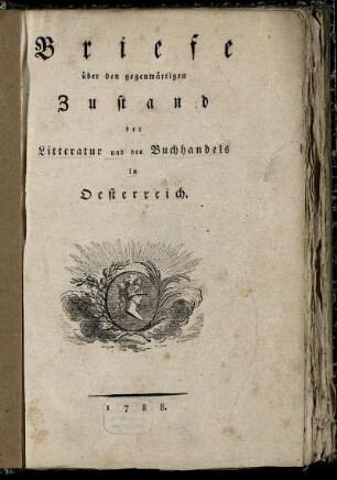 Briefe über den gegenwärtigen Zustand der Litteratur und des Buchhandels in Oesterreich