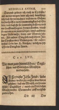 Cap. LVII. Wie man zum himmlischen/ Englischen/ und Göttlichen Menschen werden solle