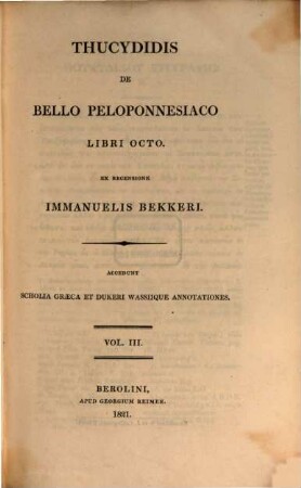 Thucydidis de bello Peloponnesiaco libri octo : accedunt scholia Graeca et dukeri wassiique annotationes. 3