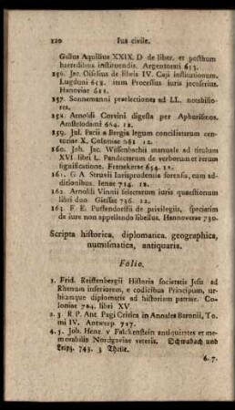 Scripta historica, diplomatica, geographica, numismatica, antiquaria.