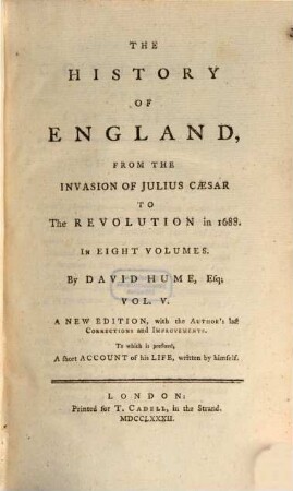 The History of England from the Invasion of Julius Caesar to the Revolution in 1688, Vol. 5 (1782)