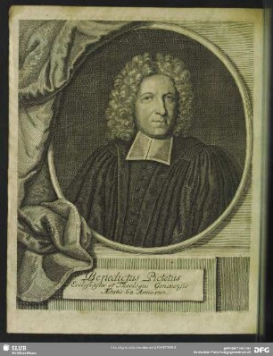 Benedictus Pictetus Ecclesiastes et Theologus Genevensis Aetatis 62. Anno. 1717