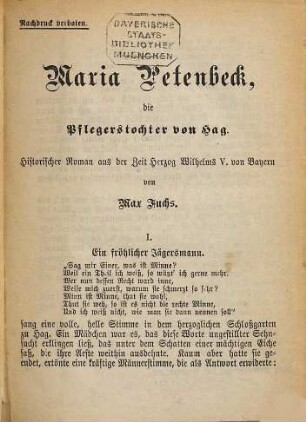 Maria Petenbeck, die Pflegerstochter von Hag : Historischer Roman aus der Zeit Herzog Wilhelms V. von Bayern von Max Fuchs