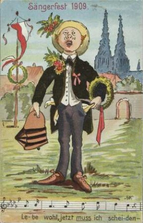 Sängerfest 1909. Lebe wohl, jetzt muss ich scheiden-